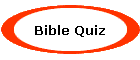 Bible Quiz